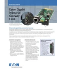 Eaton Gigabit Industrial Gateway Card INDGW-M3 New. Price: $360.00.