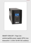 Tripp Lite Ups: 1500VA 120V SMART1500LCD Used. Price: $160.00.